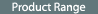 Product Range
